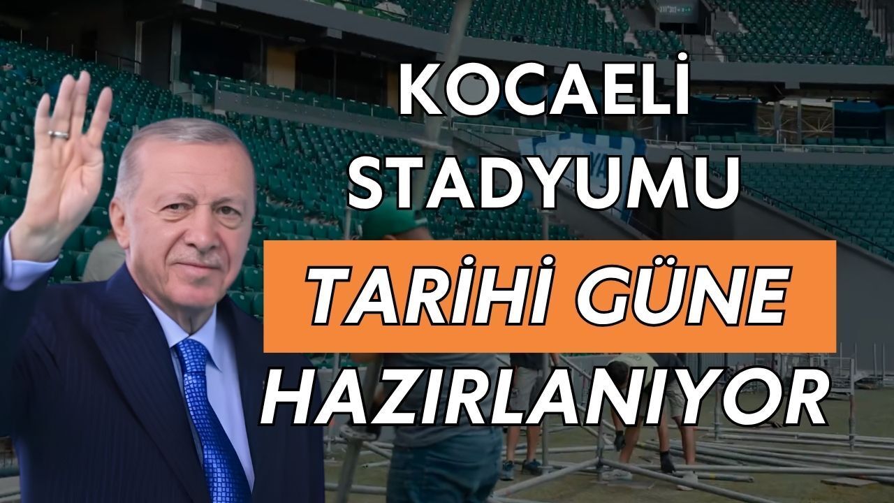 Kocaeli Stadyumu Tarihi Güne Hazırlanıyor