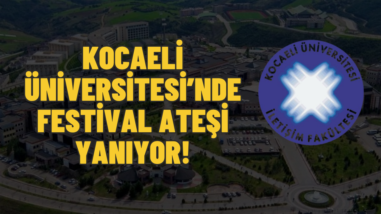 Kocaeli Üniversitesi Durmak Bilmiyor