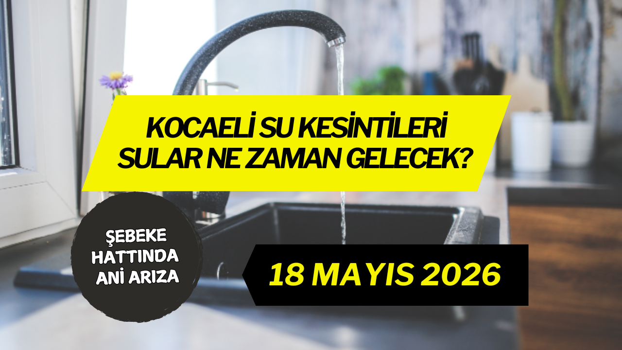Kocaeli Haftaya Susuz Başladı! Nerelerde Su Yok?