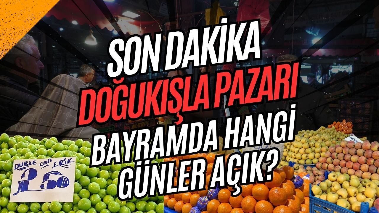 Bayram Alışverişi Yapacaklar Dikkat! Doğu Kışla Bayram Pazarı Kurulma Tarihi ve Detayları