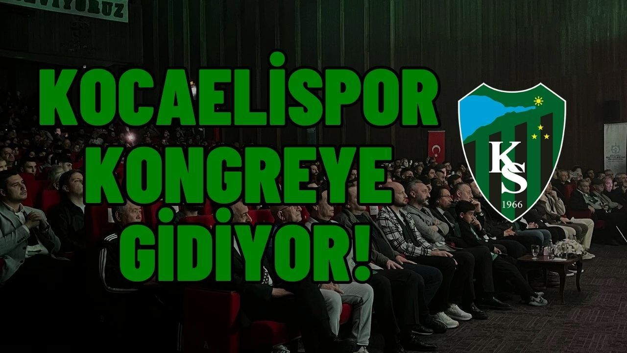 Kocaelispor Kongreye Gidiyor: 1397 Delege Yarın Yeni Yönetim ve Mali Tablolar İçin Sandık Başında!
