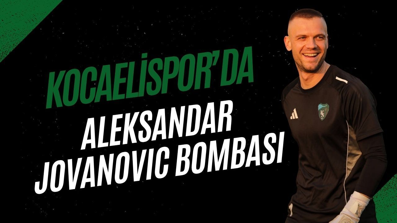 Kocaelispor’da Aleksandar Jovanovic Bombası! Şifreli Paylaşımıyla Taraftarı Heyecanlandırdı