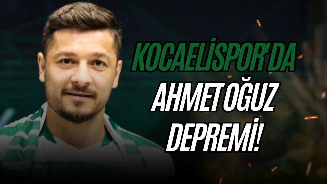 Kocaelispor'da Ahmet Oğuz Depremi! Sözleşmesi Bitiyor, Süper Lig Ekipleri Kuyrukta!