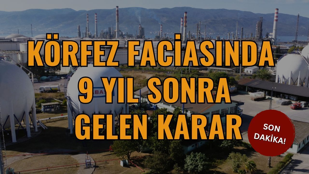 Körfez’deki Deniz Yangını Davasında 9 Yıl Sonra Hüküm