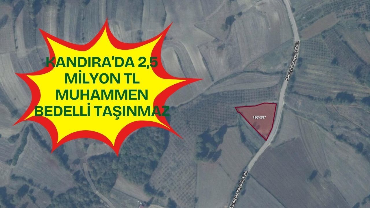 Yatırımcıların Dikkatine! Kandıra’da 2.5 Milyon TL Muhammen Bedelli Taşınmaz İcra Yoluyla Satılıyor