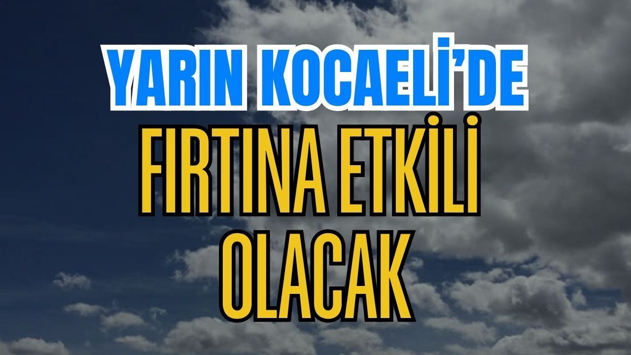 Kocaeli Valiliği Uyardı: Yarın Sabah Başlıyor, Akşama Kadar Sürecek