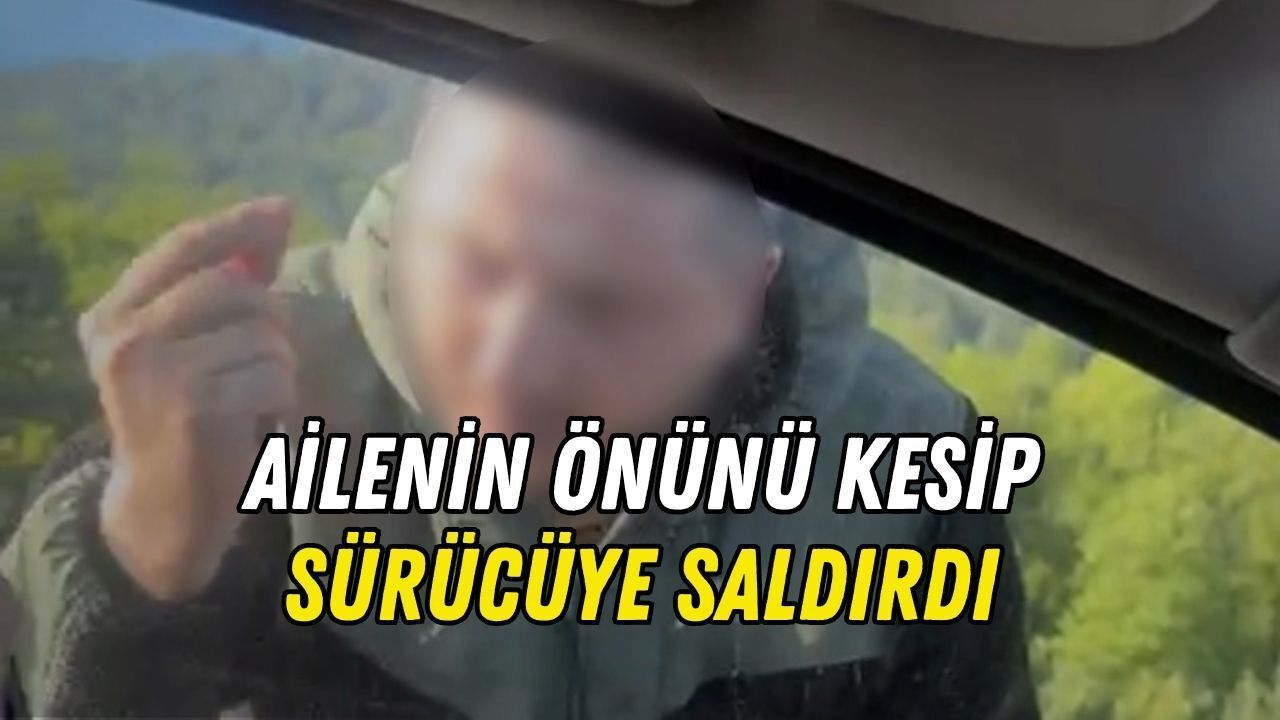 Maganda Dehşeti: Kocaelili Ailenin Önünü Kesip Sürücüye Saldırdı