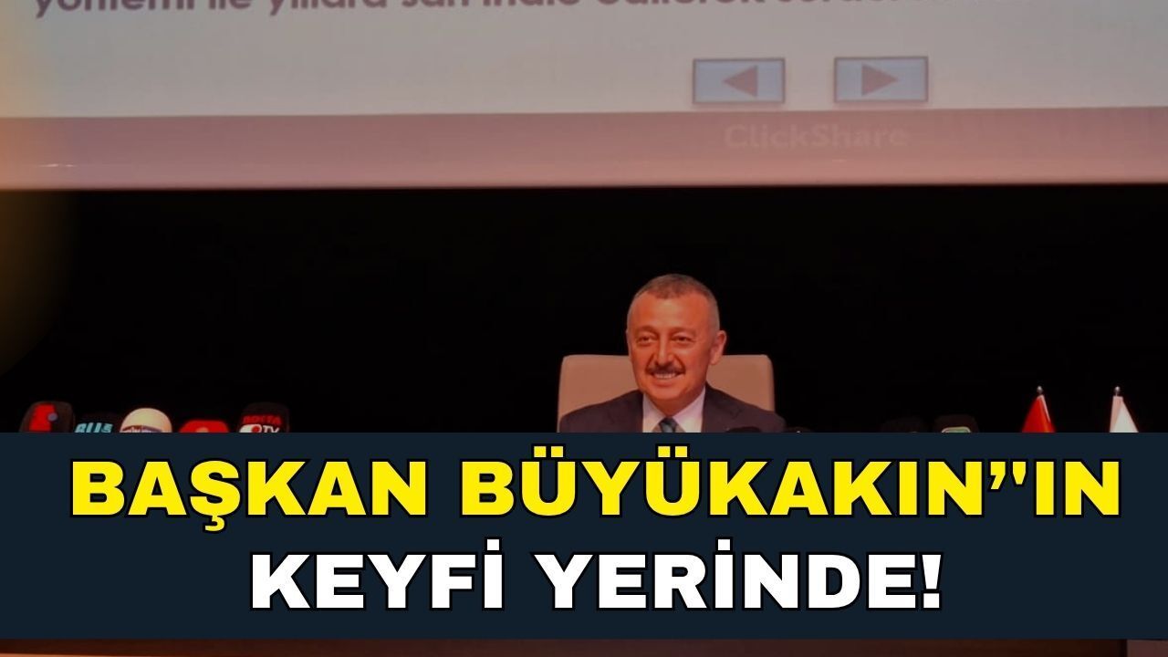 Başkan Büyükakın’ın Keyfi Yerinde!