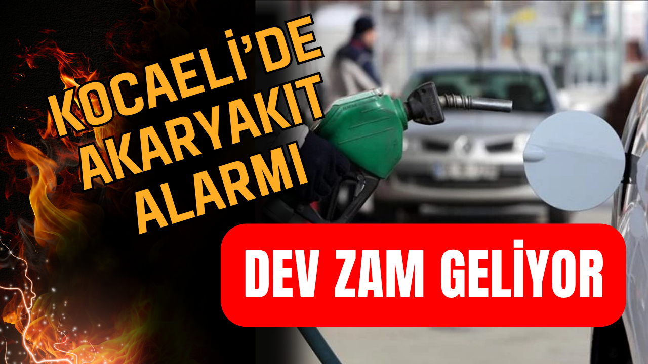 Kocaeli Sürücüleri Dikkat: Depoları Doldurun, Zam Kapıda