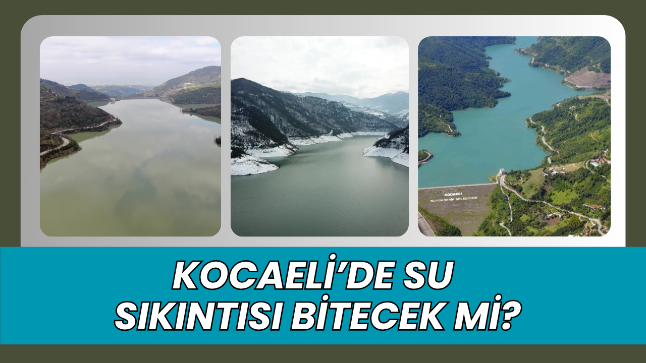 Kocaeli'de Su Sıkıntısı Bitecek mi? Yuvacık ve Namazgah Barajları 23 Mayıs Güncel Doluluk Oranları