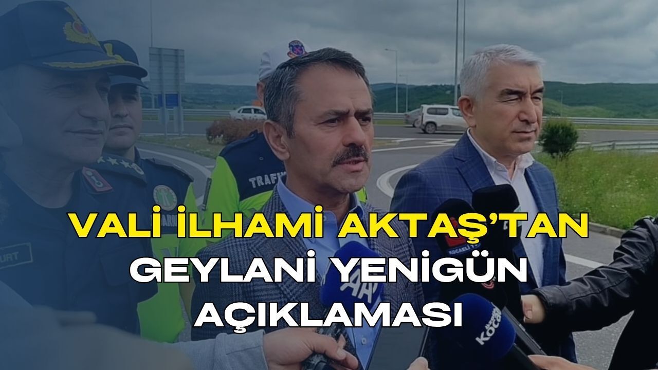 Vali İlhami Aktaş’tan Geylani Yenigün Cinayeti Açıklaması