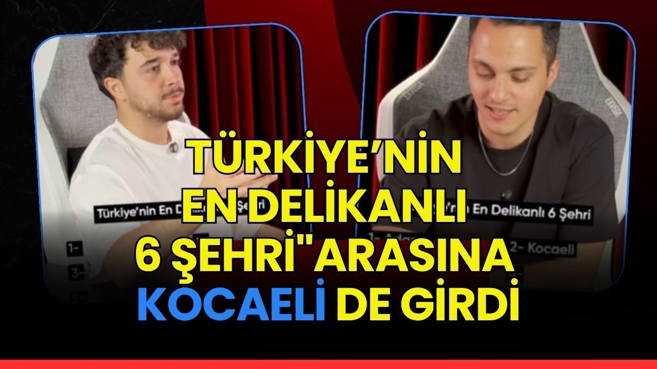 Sosyal Medya Bu Listeyle Sallanıyor! Türkiye’nin En Delikanlı 6 Şehri Arasına Kocaeli de Girdi