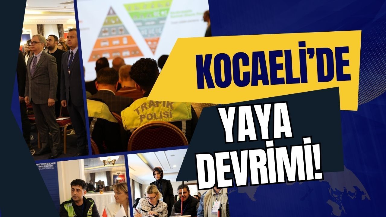 Kocaeli’de Yaya Devrimi: “Kent Adımları” Çalıştayı ile Ortak Akıl Buluşması