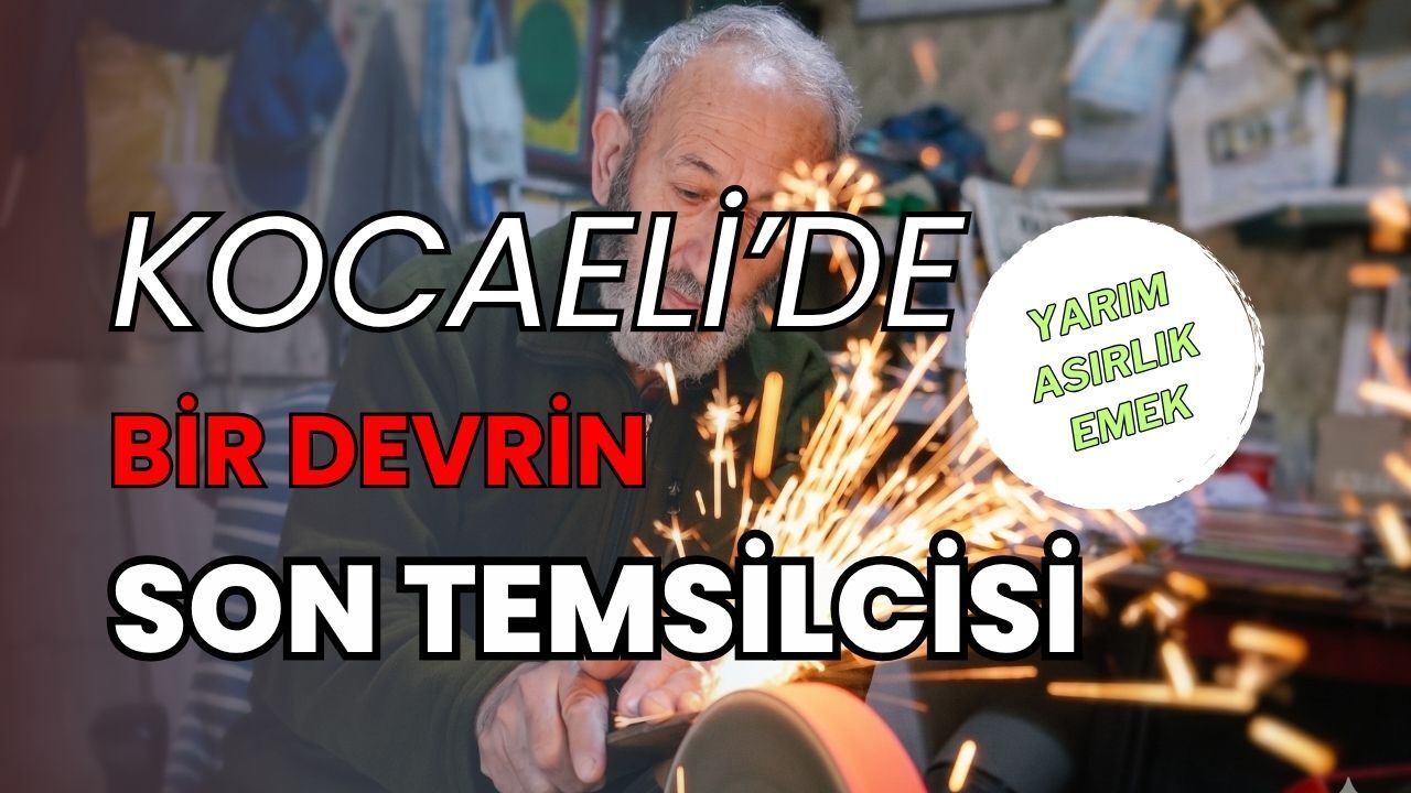 Kocaeli’de Bir Devrin Son Temsilcisi: 12 Metrekarede Yarım Asırlık Emek