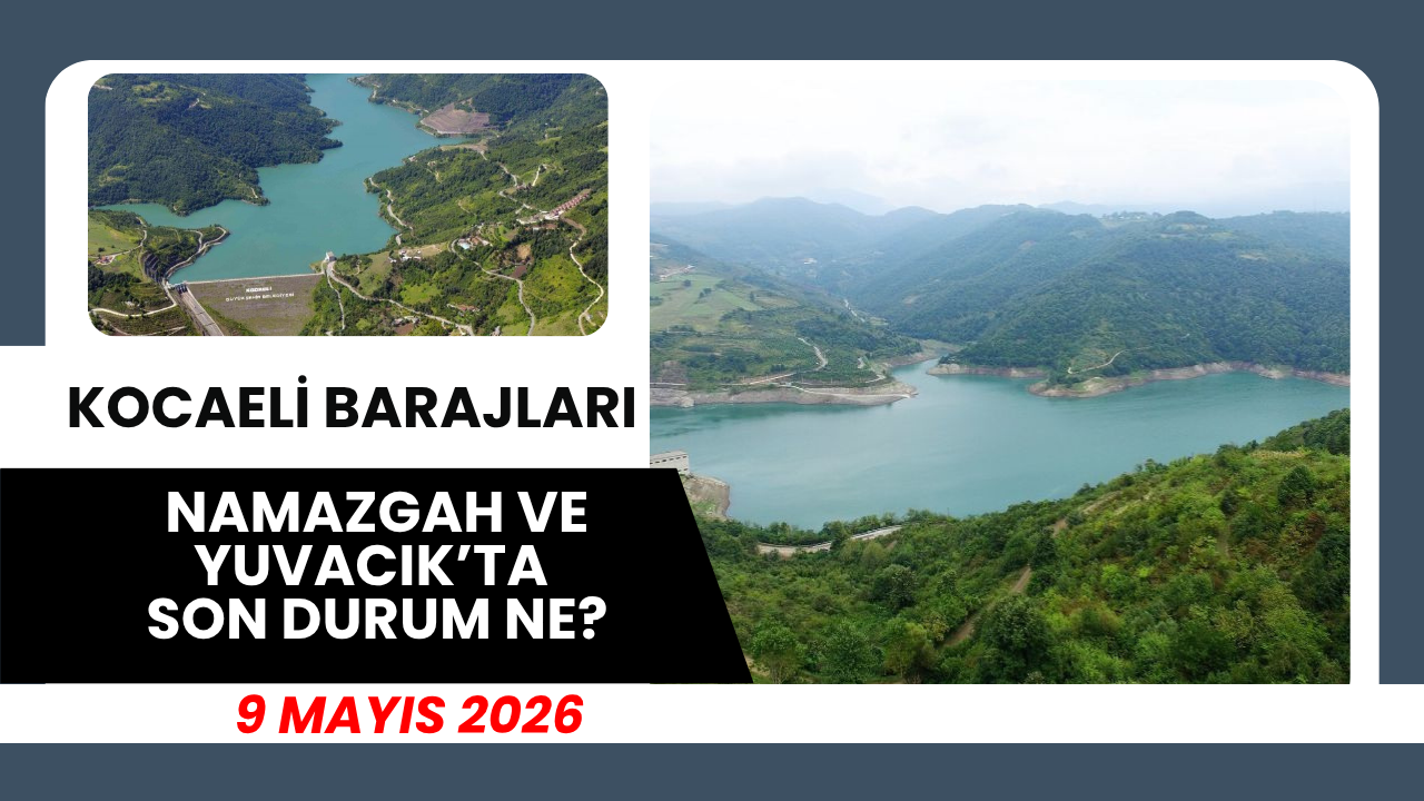Kocaeli'de Barajlar Ne Durumda?