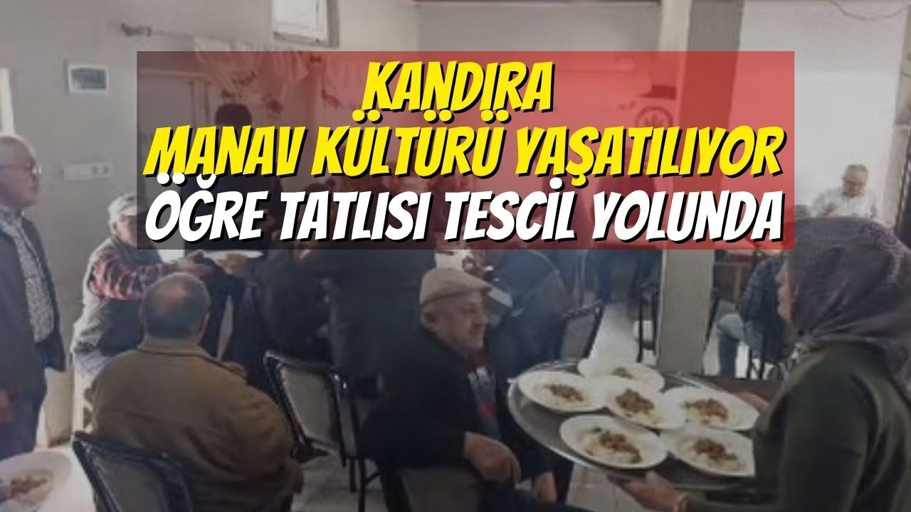 Kandıra Manav Kültürü Yaşatılıyor: Öğre Tatlısı Tescil Yolunda