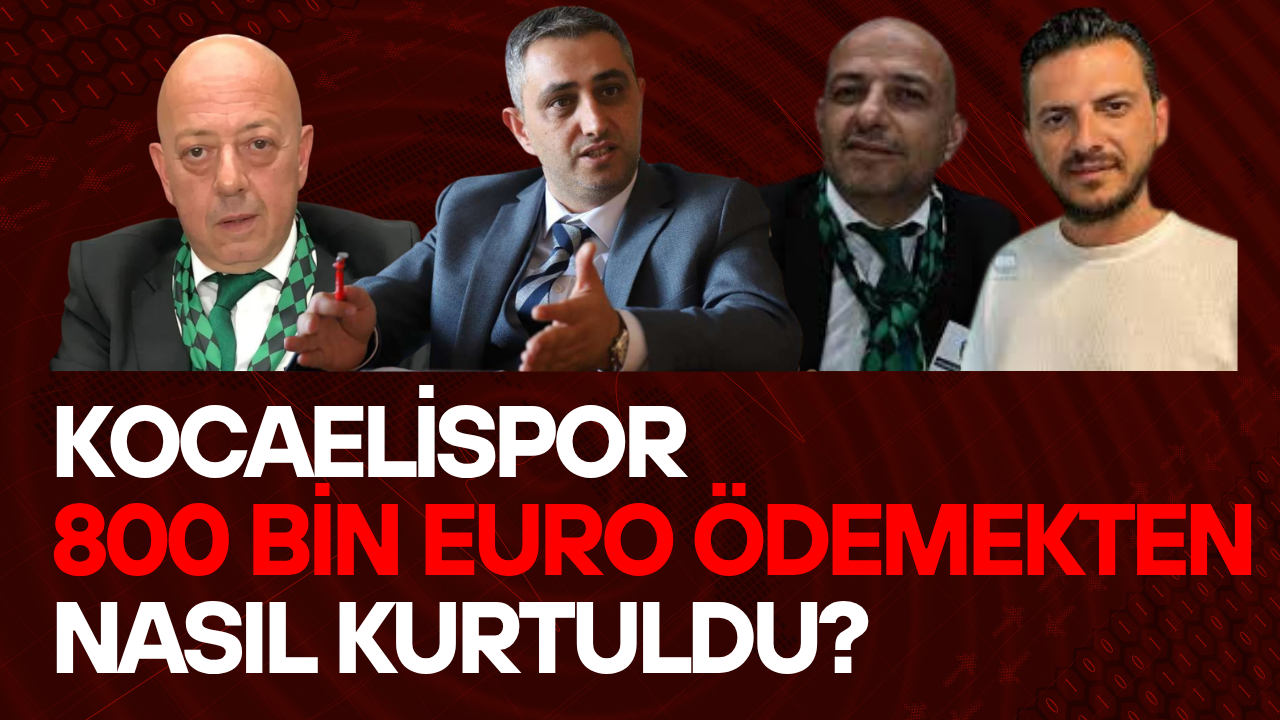Kocaelispor 800 Bin Euro Ödemekten Nasıl Kurtuldu?