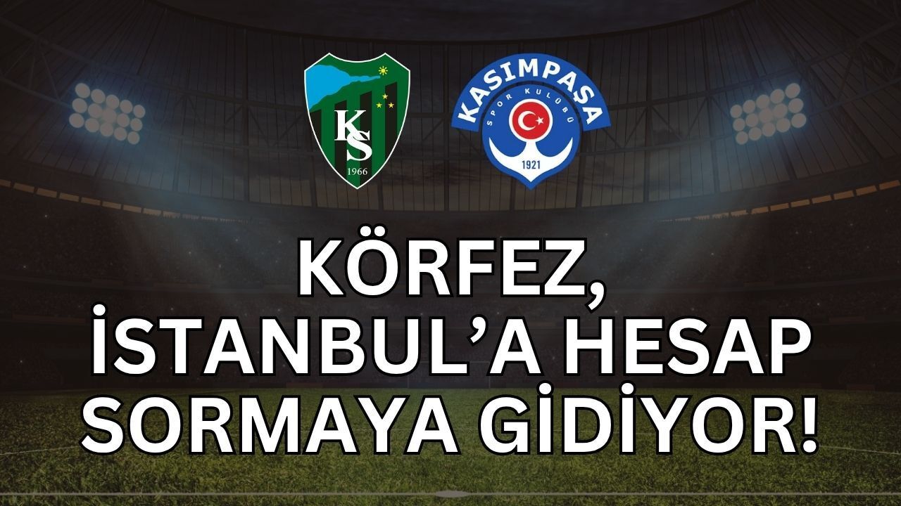 Körfez İstanbul’a Hesap Kesmeye Gidiyor! 16. Randevuda Dengeler Değişecek mi?