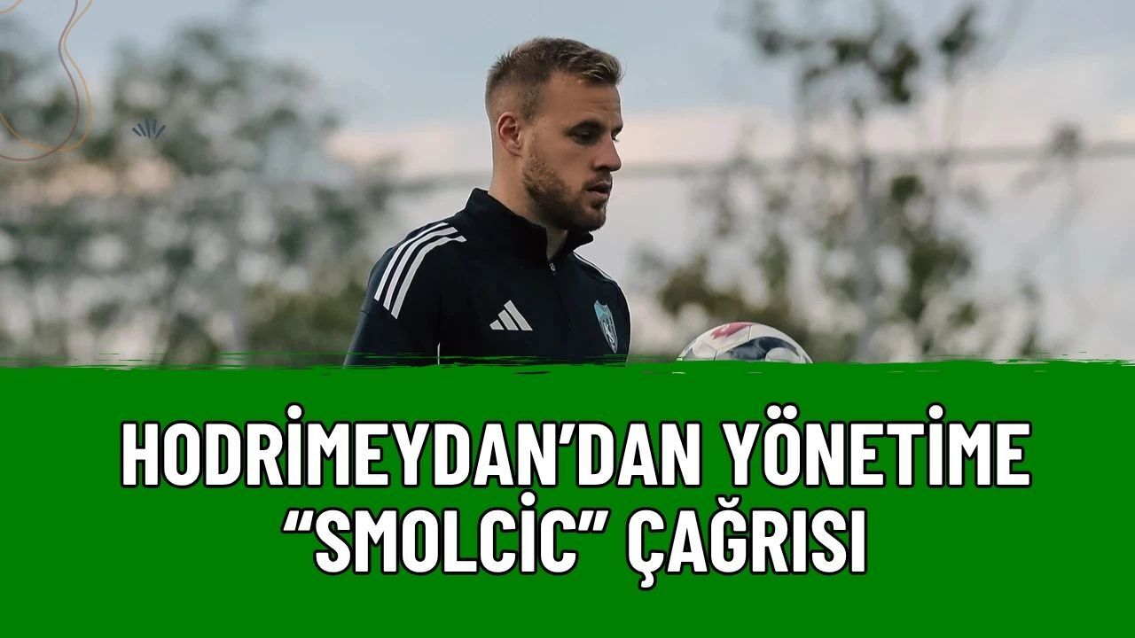 Hodrimeydan’dan Yönetime Çağrı: Hrvoje Smolcic’in Bonservisini Alın, Defansın Kilidini Açın!