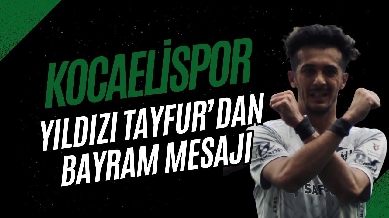 Kocaelispor’un Yıldızından Bayram Mesajı