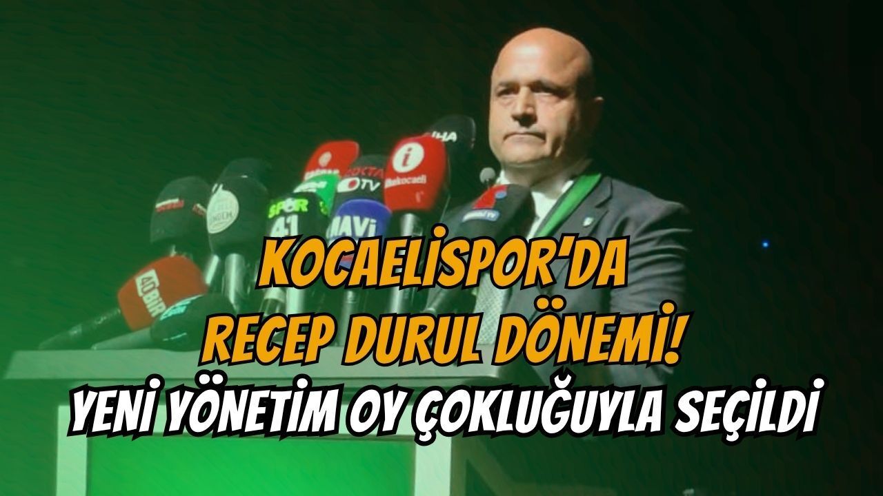 Kocaelispor'da Recep Durul Dönemi! Yeni Yönetim Oy Çokluğuyla Seçildi