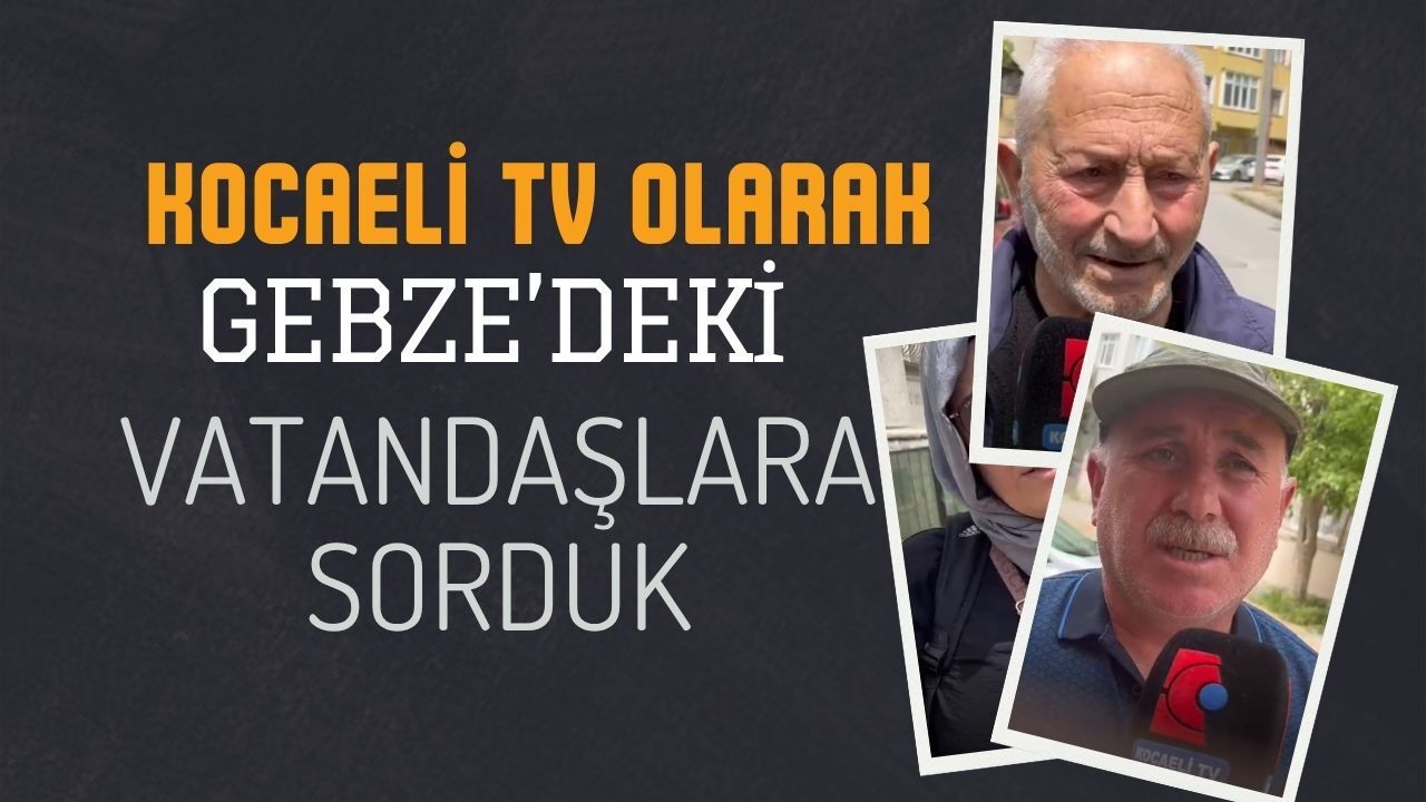 Gebze'deki Kentsel Dönüşüm İçin Ne Düşünüyorsunuz?