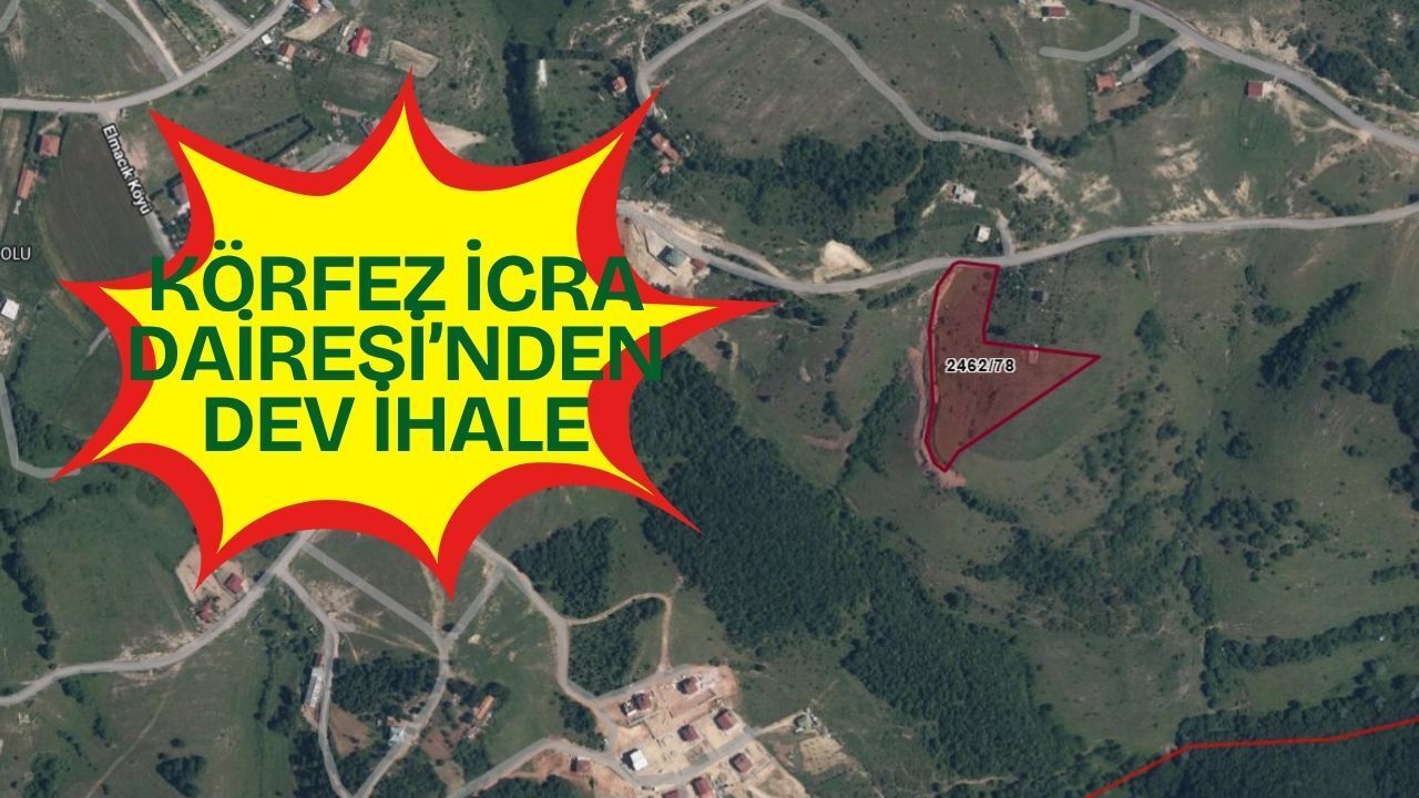 Körfez icra dairesinden dev ihale: devasa parsel yeni sahibini bekliyor