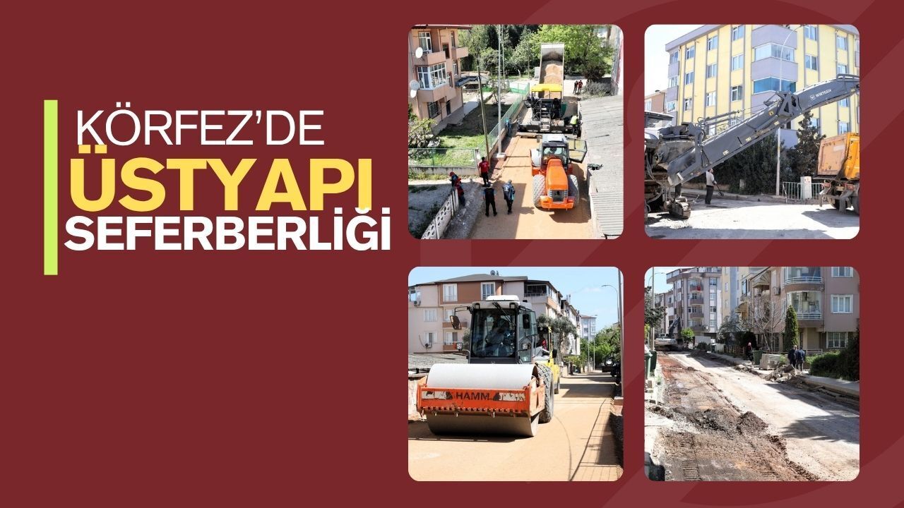 Körfez'de üstyapı seferberliği