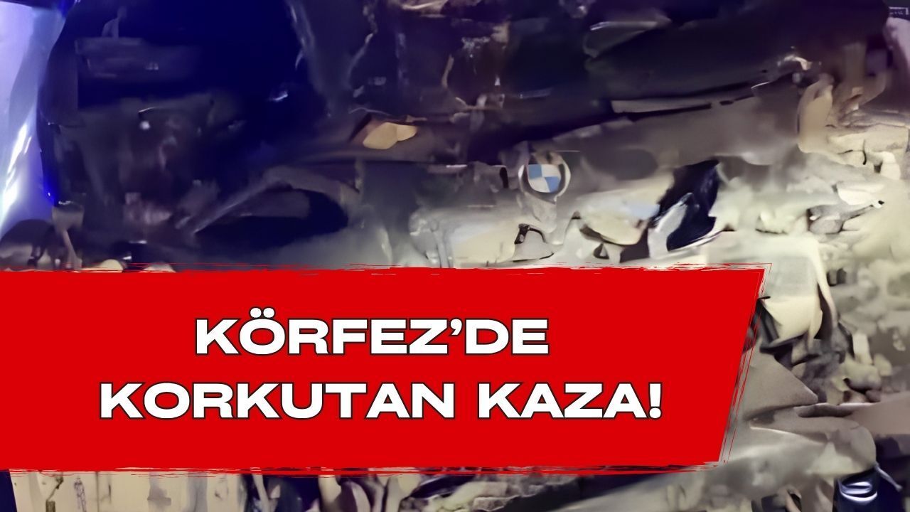 KÖRFEZ'DE ZİNCİRLEME KAZA: ARAÇLAR HURDAYA DÖNDÜ, 3 YARALI