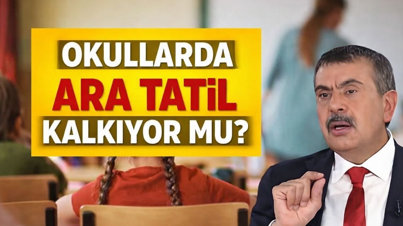Okullarda Ara Tatiller Yaz Tatiline mi Eklenecek? Bakan Yusuf Tekin Son Noktayı Koydu