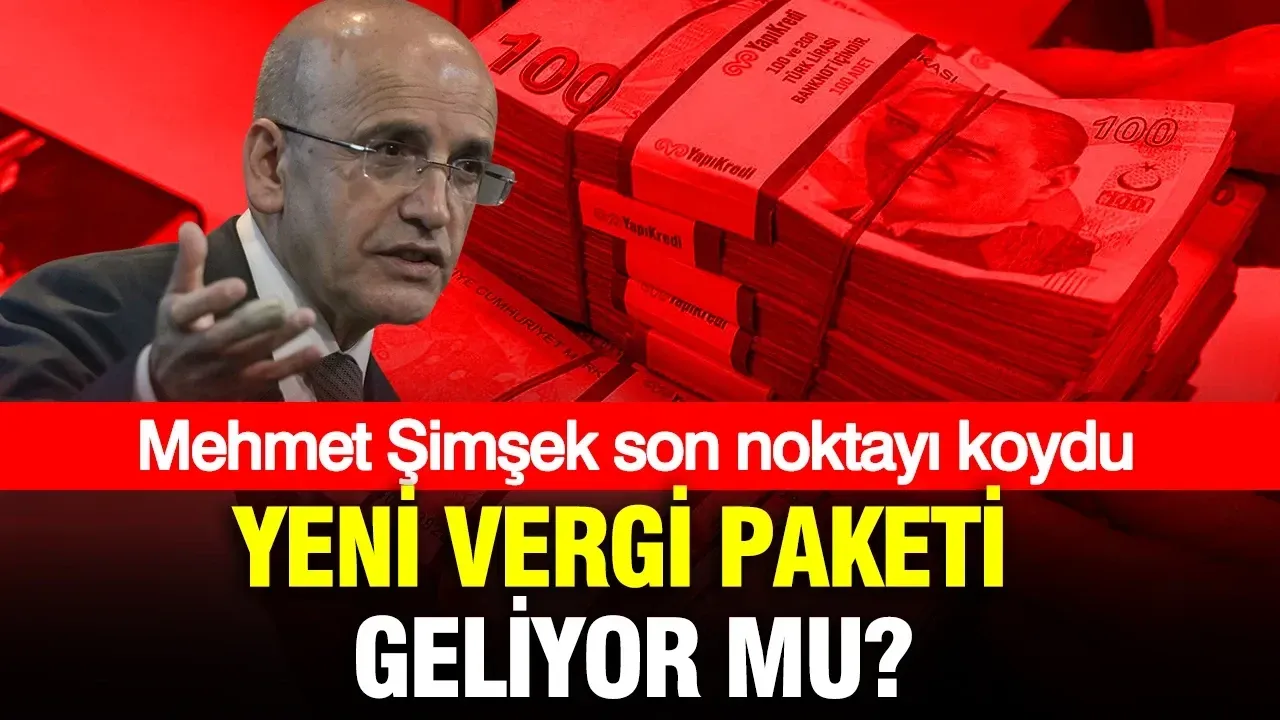 Yeni Vergi Paketi Gelecek mi? Bakan Mehmet Şimşek'ten Milyonların Beklediği Vergi ve Enflasyon Açıklaması!