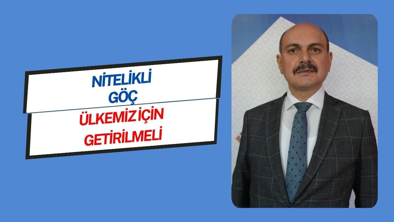 Körfez Ticaret Odası Başkanı Öztürk: Nitelikli Göç Ülkemiz İçin Getirilmeli