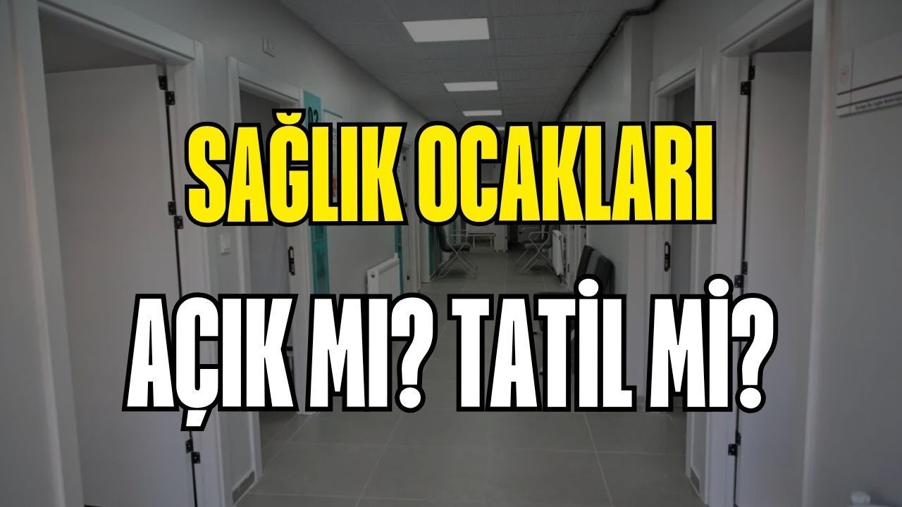 Kurban Bayramı Öncesi Sağlık Alarmı: 25-26 Mayıs Hastaneler ve Aile Sağlığı Merkezleri Açık mı, Tatil mi?
