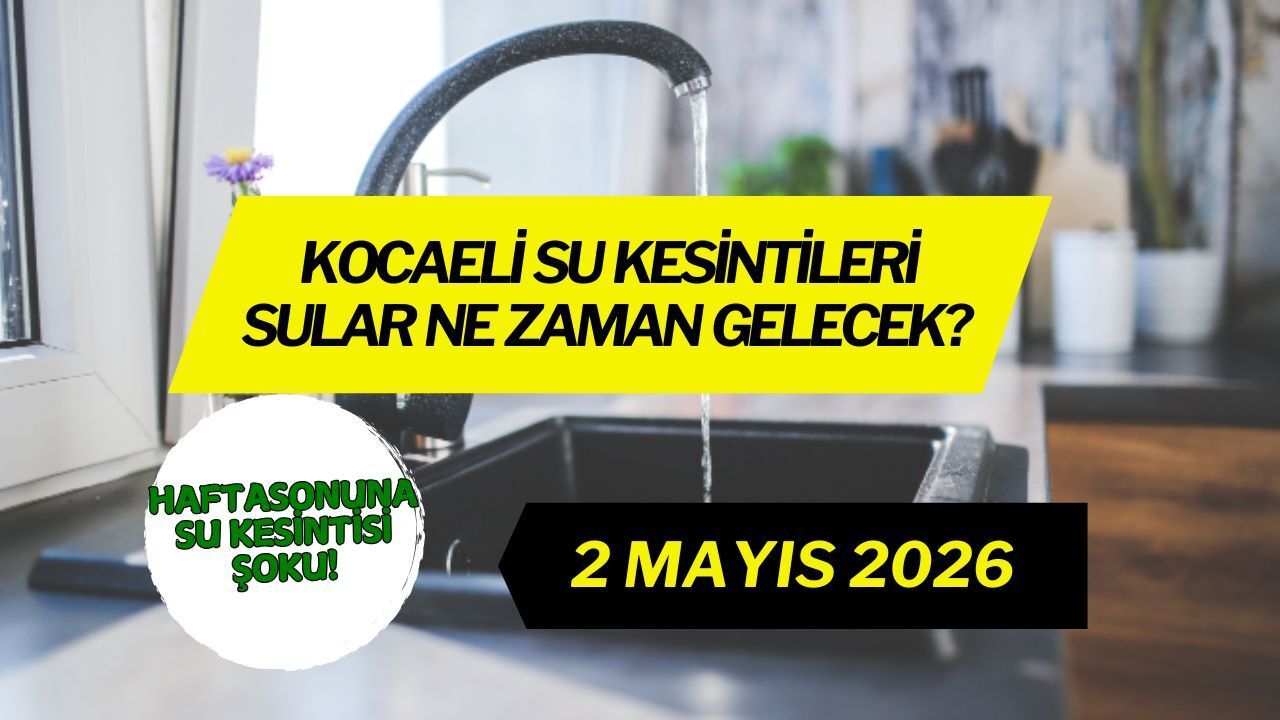 Kocaeli’de haftanın ilk haftasonuna su kesintileriyle giriliyor!