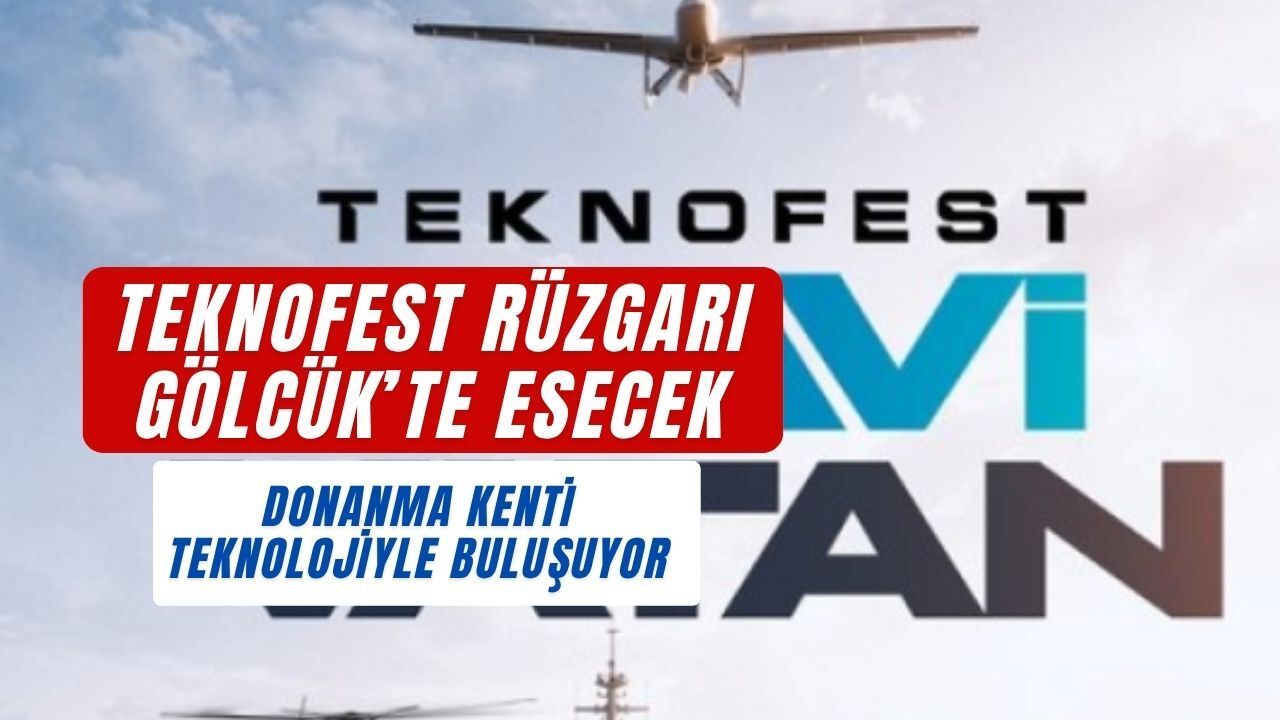 Mavi Vatan’ın Kalbi Gölcük’te Atacak: Donanma Kenti Teknolojiyle Buluşuyor