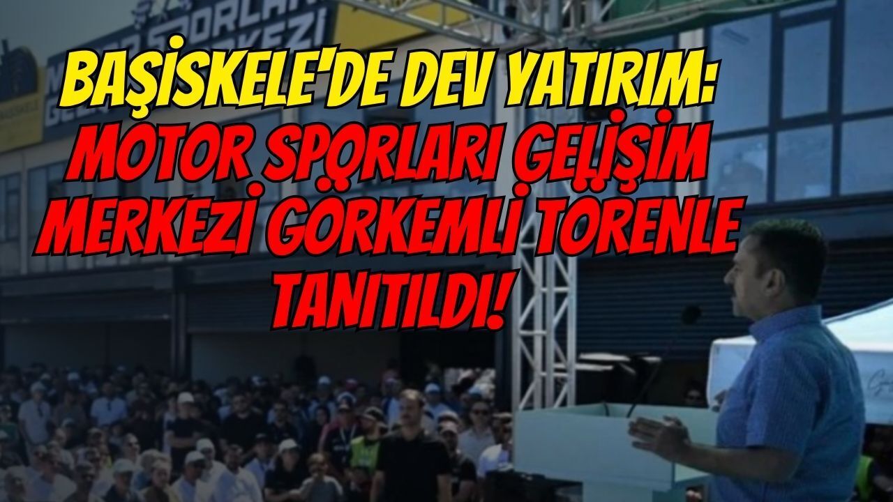 Başiskele'de Dev Yatırım: Motor Sporları Gelişim Merkezi Görkemli Törenle Tanıtıldı!