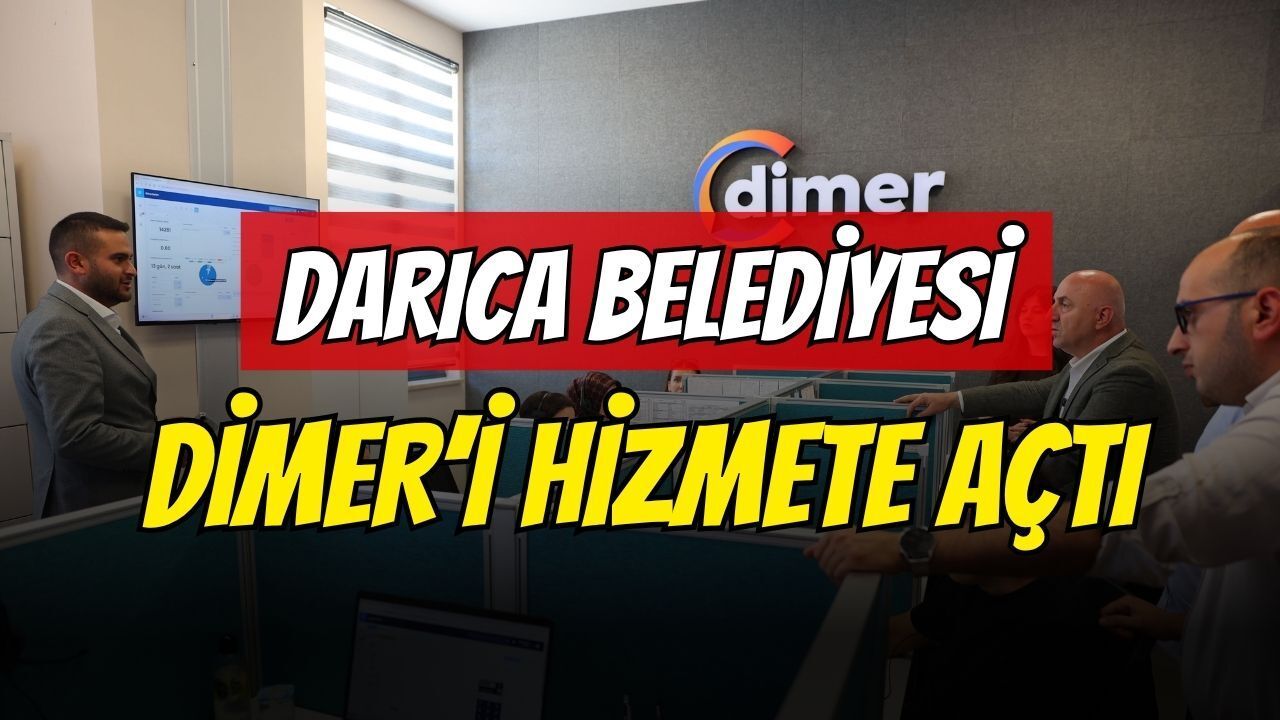 Darıca Belediyesi DİMER'i Hizmete Açtı