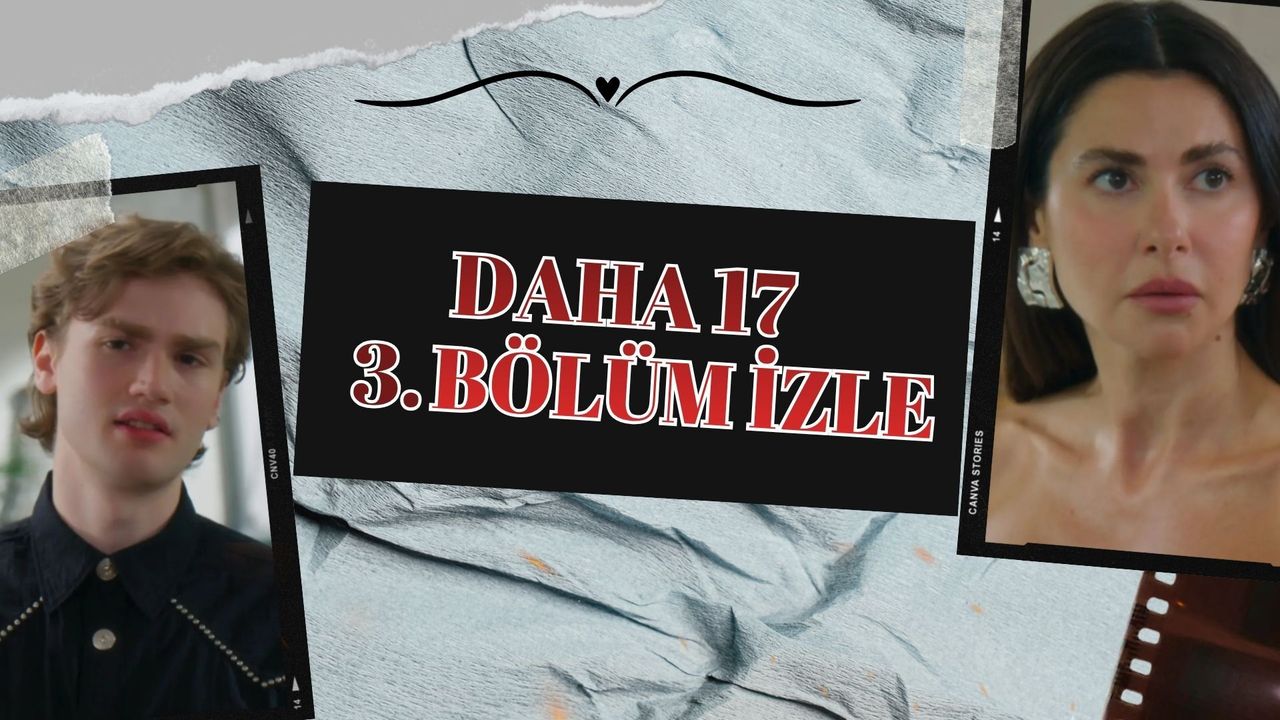 Kanal D’nin Bodrum Dizisi Rekor Kırdı! "Daha 17" İkinci Bölümüyle 17 Milyon İzlenmeye Ulaştı