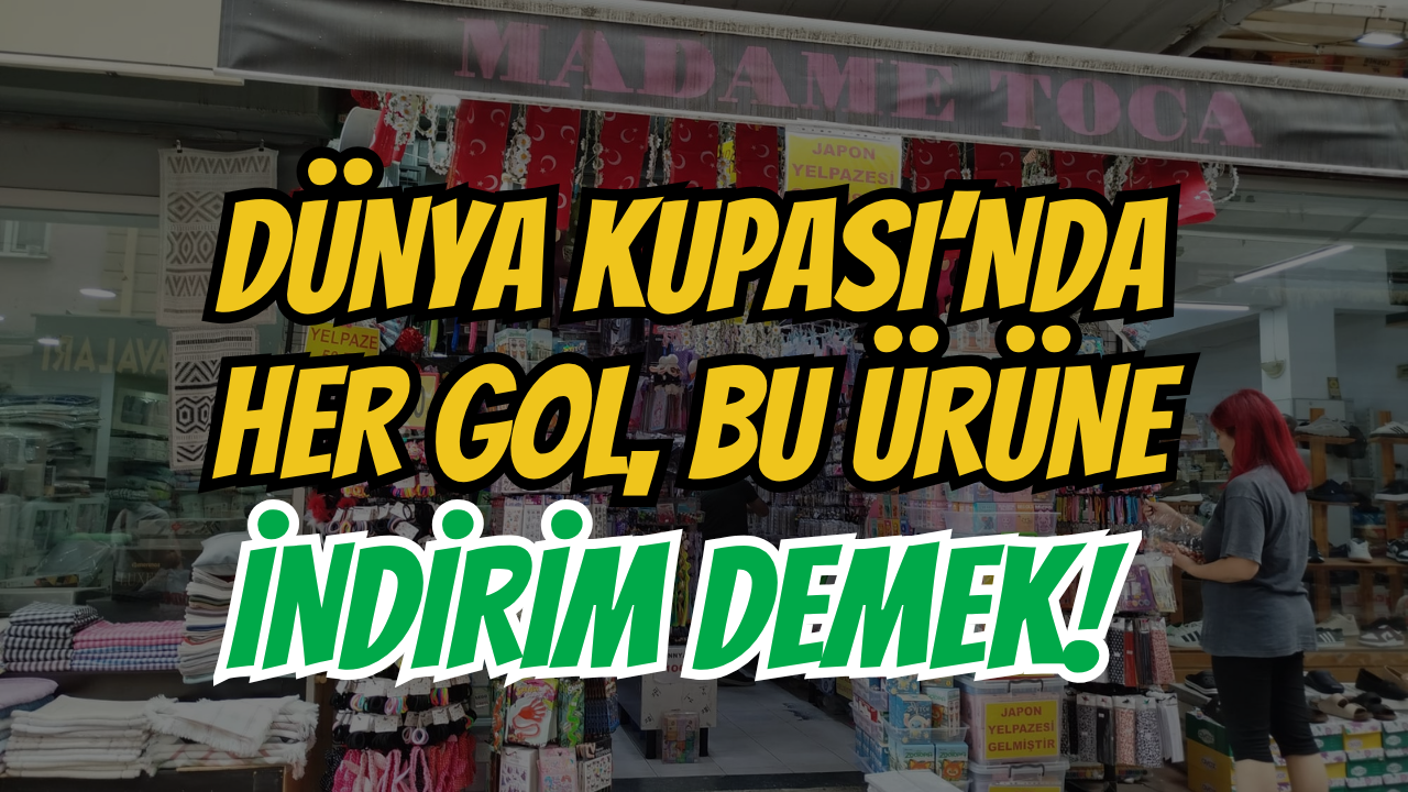 Dünya Kupası'nda Her Gol Bu Ürüne İndirim Demek!