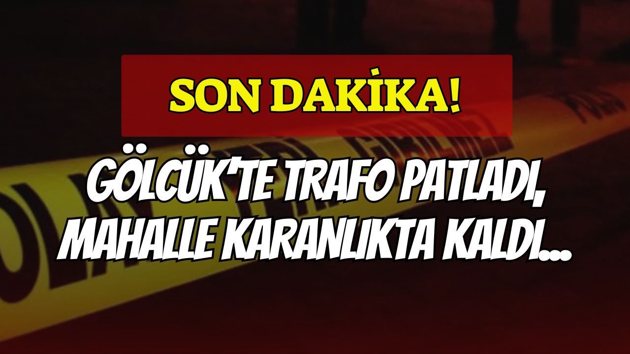 Gölcük Düzağaç Mahallesi’nde Gece Yarısı Trafo Patlaması! Mahalle Karanlığa Gömüldü