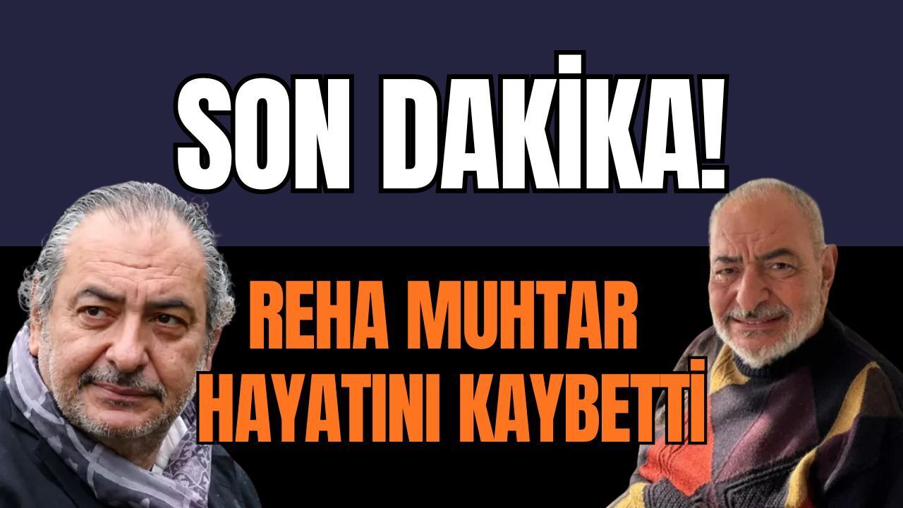 Türk Televizyonculuğunda Bir Devir Kapandı: Duayen Gazeteci Reha Muhtar Hayatını Kaybetti!