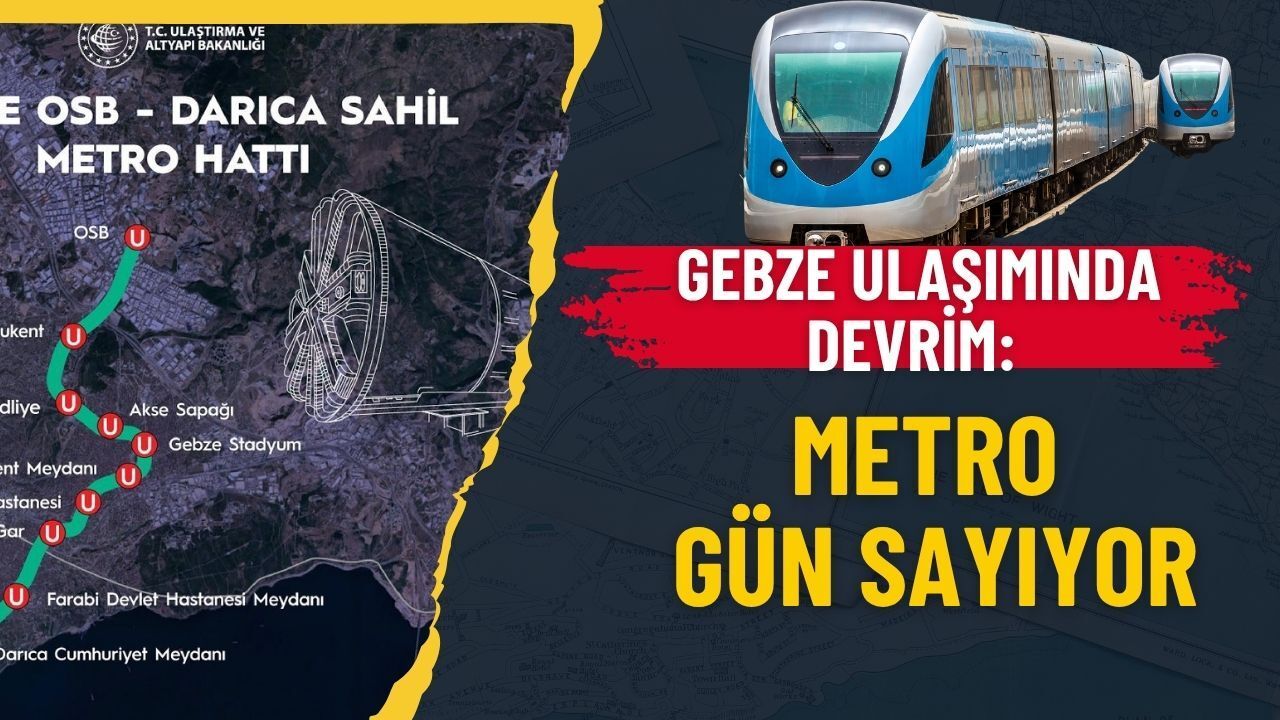 Gebze Ulaşımında Devrim: Gebze-Darıca Metrosu ve Yeni Akıllı Kavşak Projeleri Hız Kazandı!