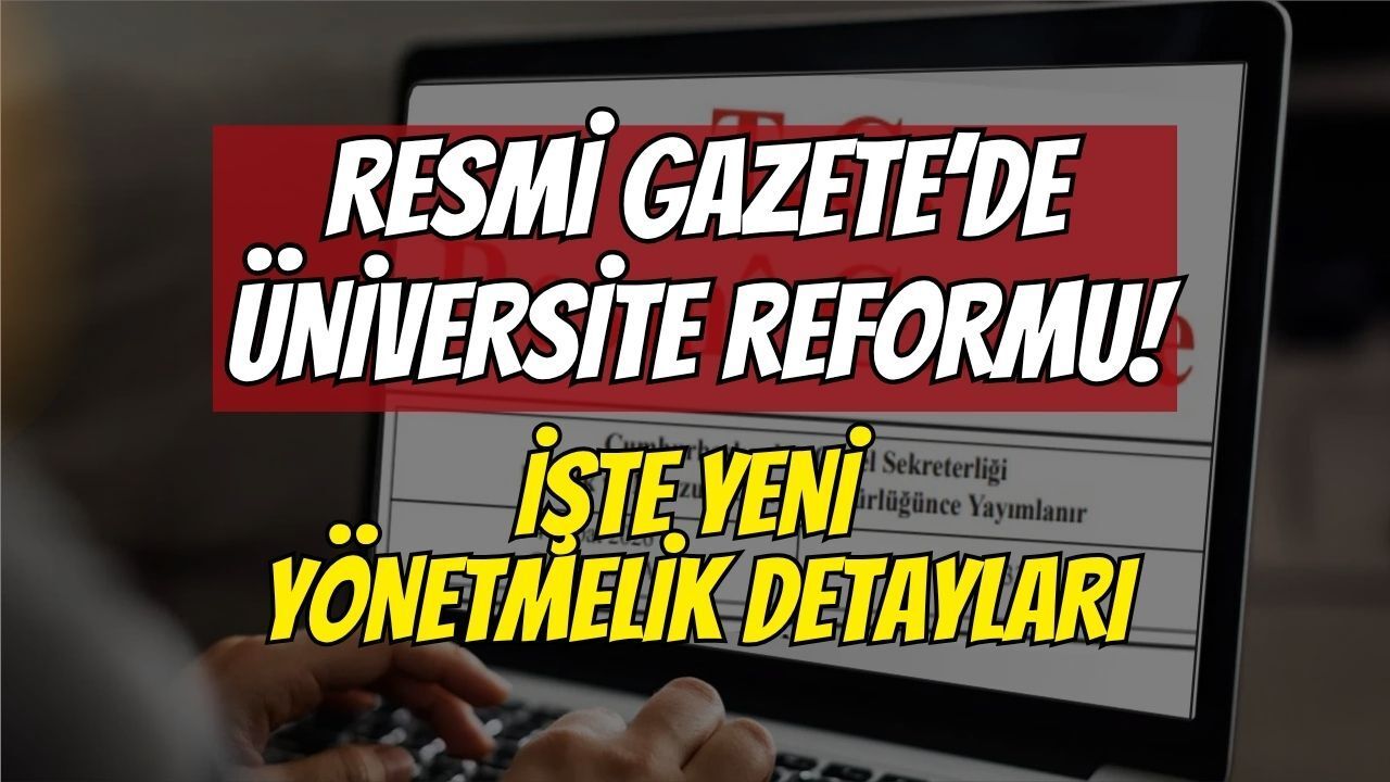 Resmî Gazete’de Üniversite Reformu! Ankara ve İzmir Ekonomi Üniversiteleri İçin Yeni Yönetmelik Detayları