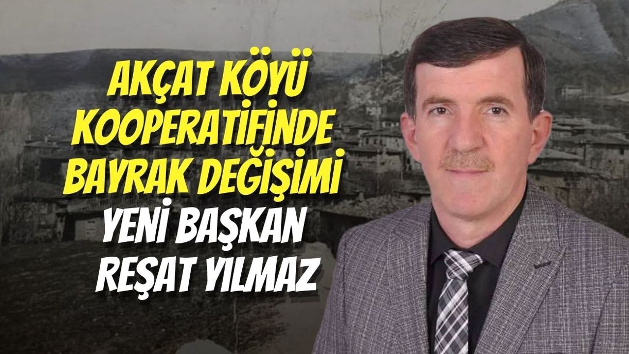 Karamürsel Akçat Köyü Kooperatifinde Bayrak Değişimi: Yeni Başkan Reşat Yılmaz