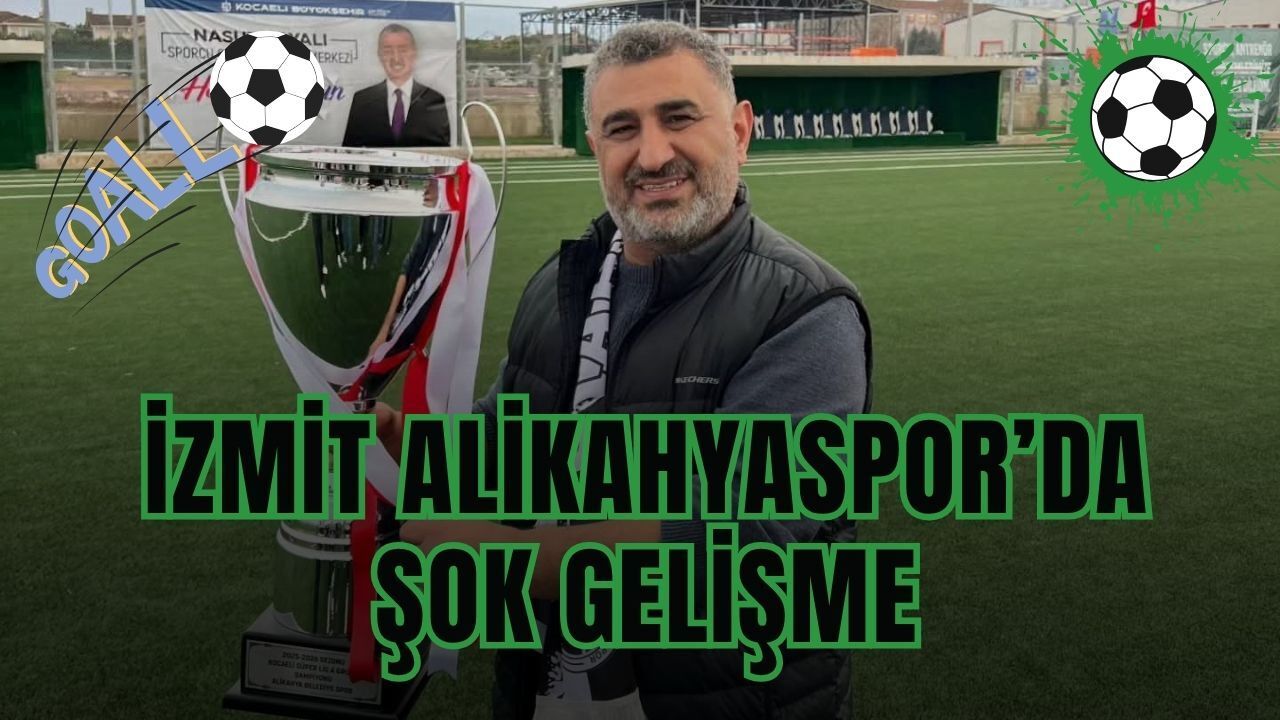 İzmit Alikahyaspor’da Şok Gelişme! BAL’a Çıkan Takım Yalnız Bırakıldı, Başkan İsmail Parlak Kongre Kararı Aldı