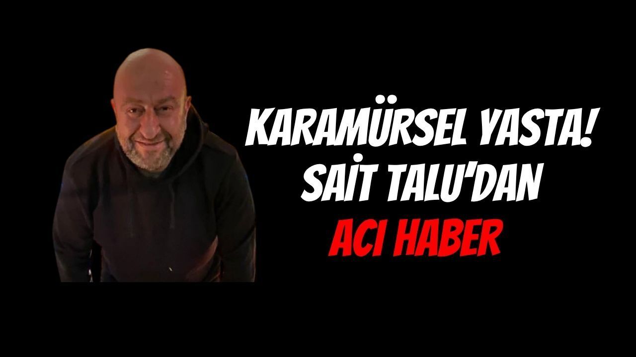 Karamürsel ve Yalova Yas İçinde! Ünlü İş İnsanı Sait Talu Amansız Hastalığa Yenik Düştü