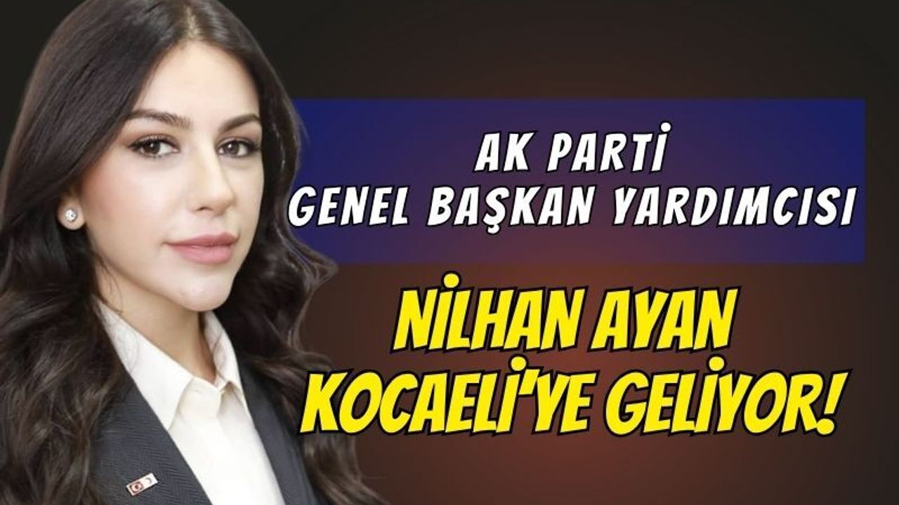 Şahin Talus İl Yönetiminde Duyurdu: Ak Parti Genel Başkan Yardımcısı Nilhan Ayan Kocaeli’ye Geliyor!