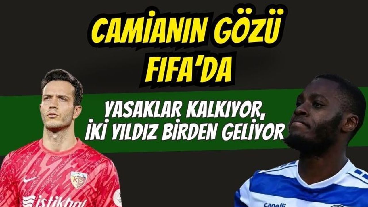 Yeşil-Siyahlı Camianın Gözü FIFA’da: Engel Kalkıyor, Kaleye ve Kanata İki Yıldız Birden Geliyor!