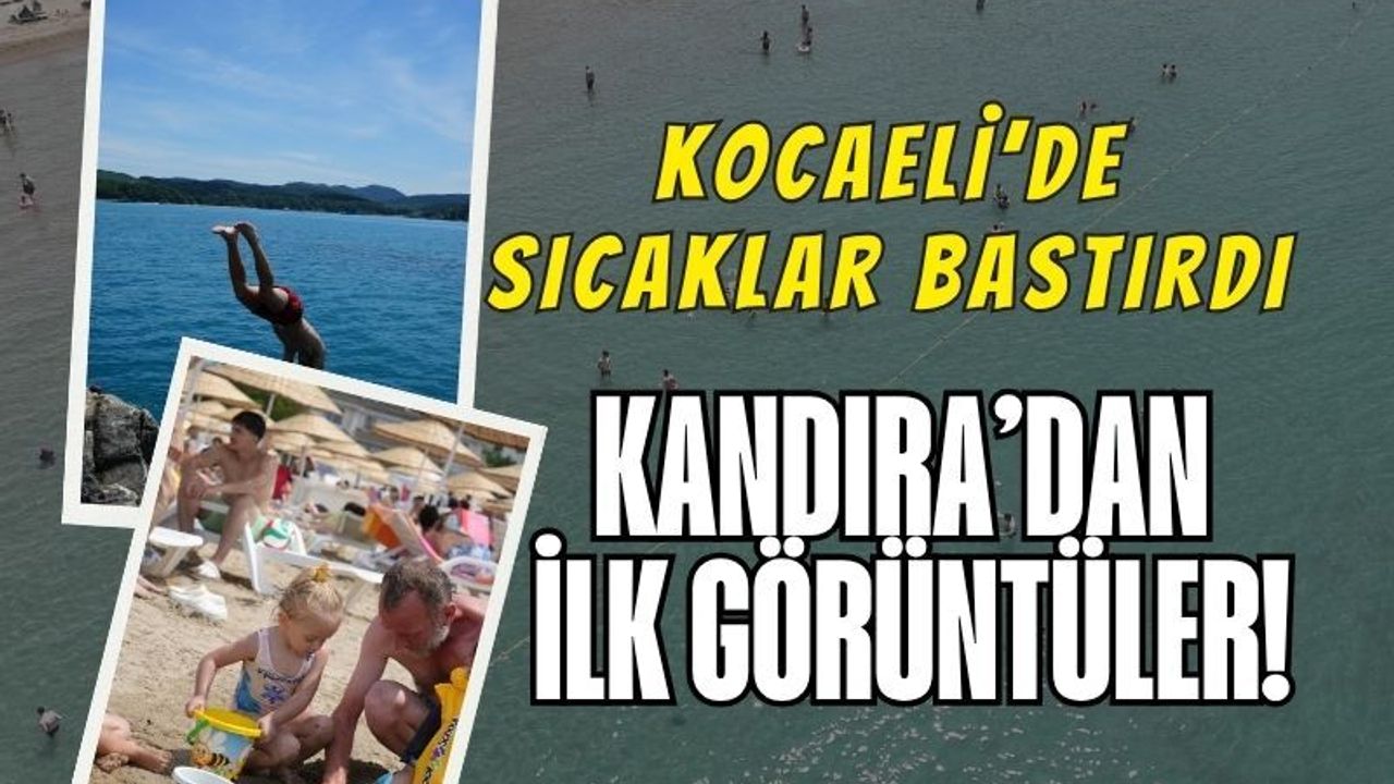 Kocaeli’de Sıcaklar Bastırdı, Vatandaş Plajlara Koştu: İşte Kandıra Sahillerinden İlk Görüntüler!
