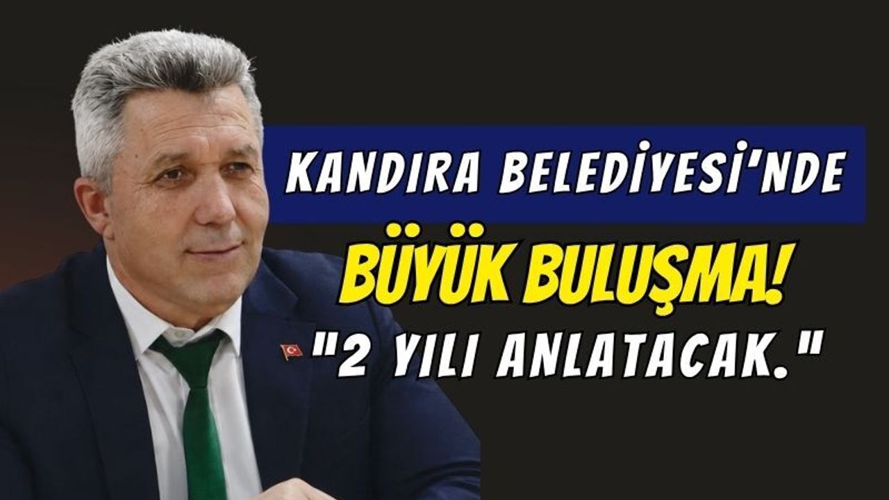 24 Haziran’da Büyük Buluşma! Kandıra Belediyesi 2 Yıllık Yatırım Karnesini Sunacak